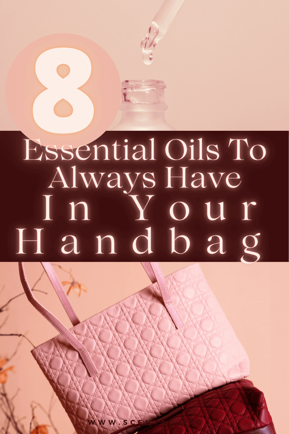 8 Essential Oils to Always Have in Your Handbag