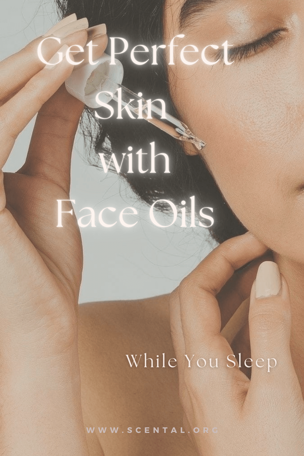 Perfect Skin with Face Oils - While You Sleep