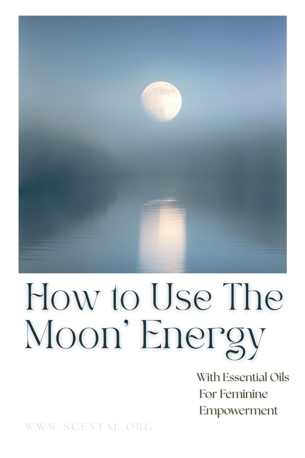 Moon Rituals: How Essential Oils Amplify the Feminine Energy