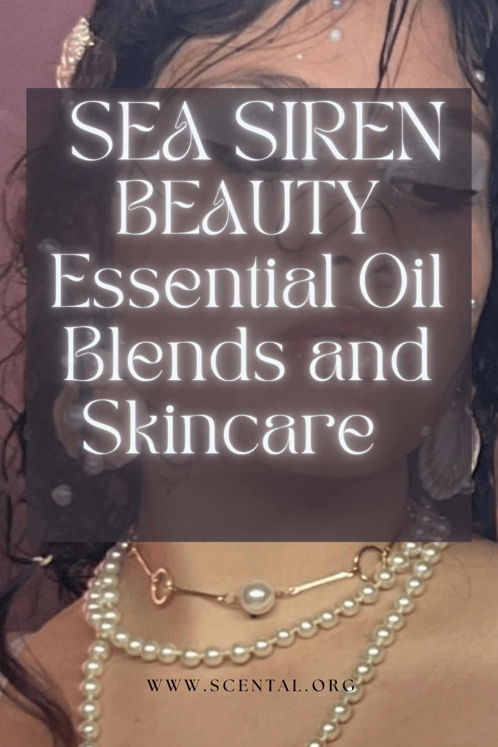 Sea Siren Beauty: The Ultimate Guide to Ocean-beauty