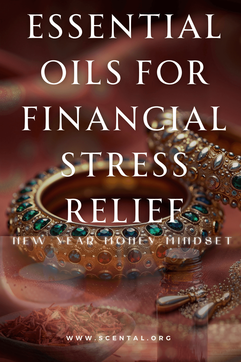 New Year Money Mindset: Essential Oils for Financial Stress Relief