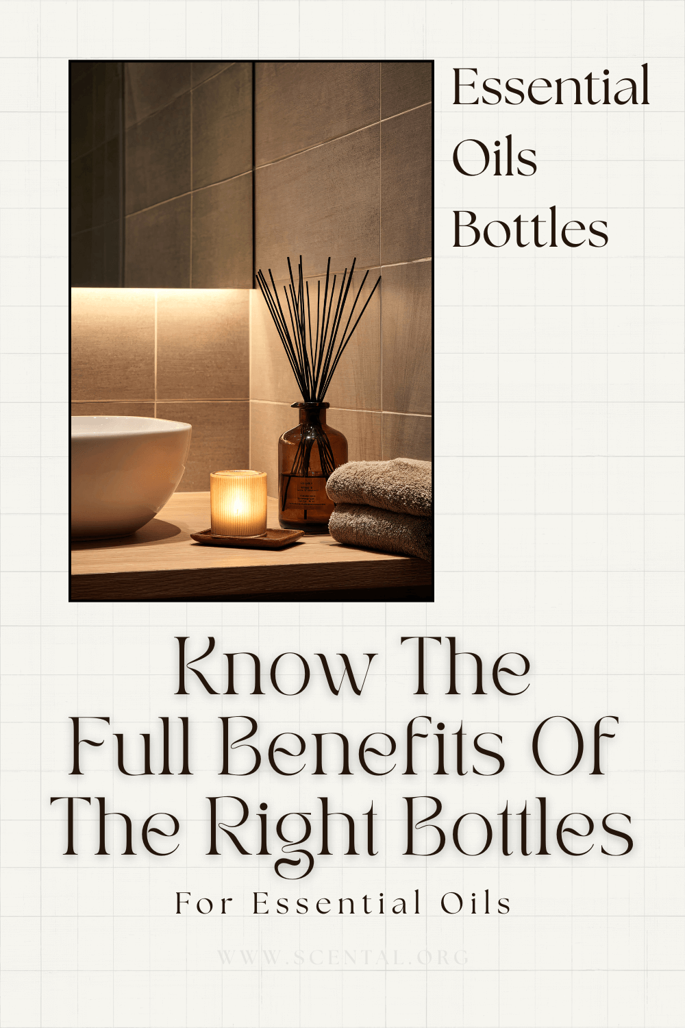 Essential Oils Bottles: Your Complete Guide