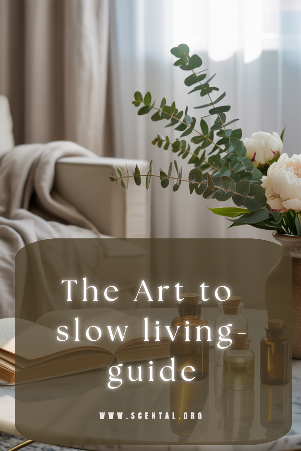 The art to Slow Living